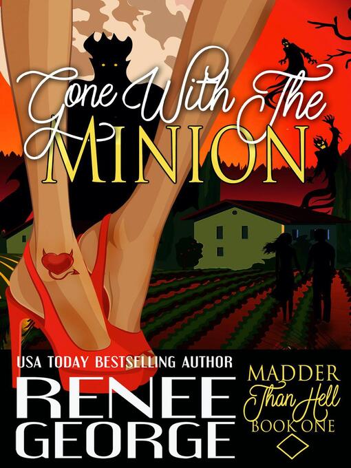 Title details for Gone With the Minion by Renee George - Available
